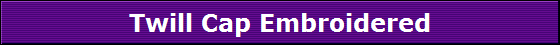 Twill Cap Embroidered